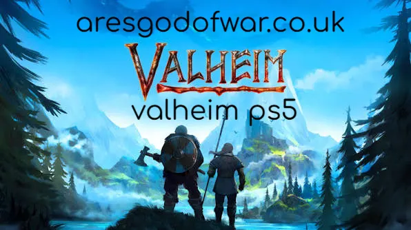 Valheim PS5: Release Date, Price, Crossplay, Cross-Save & 1.0 Guide